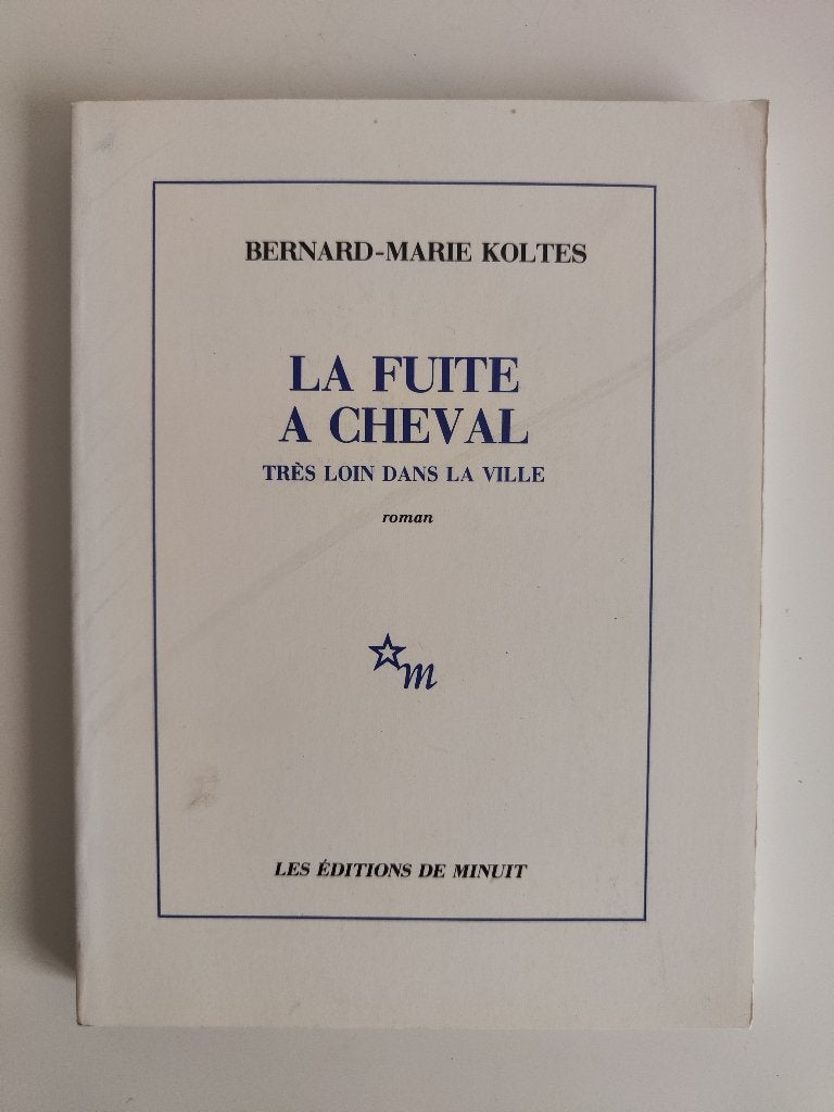 Bernard-Marie Koltes - La fuite à cheval, Bernard-Marie Koltes, Ophalen of Verzenden, Zo goed als nieuw, Fictie