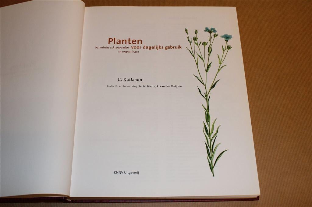 Planten voor Dagelijks Gebruik — Standaardwerk Toepassingen, Ophalen of Verzenden, Zo goed als nieuw, Tuinieren en Tuinplanten