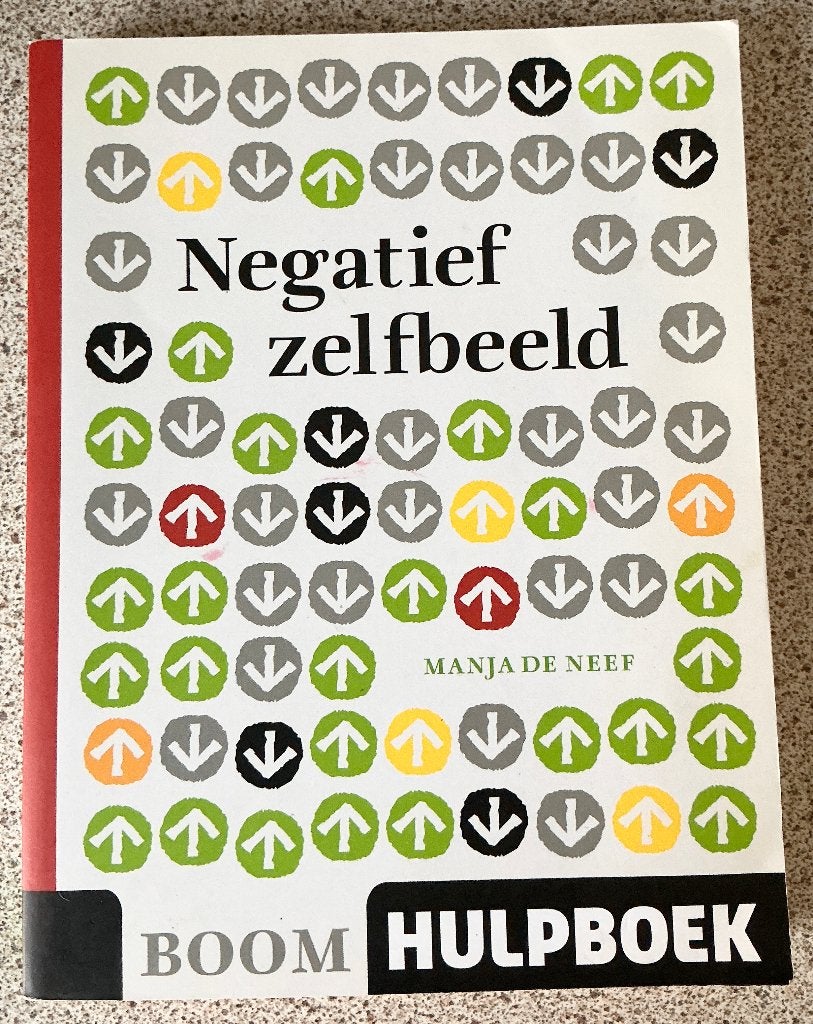 Negatief zelfbeeld - Manja de Neef, Boeken, Psychologie, Ophalen of Verzenden, Zo goed als nieuw, Persoonlijkheidsleer, Manja de Neef