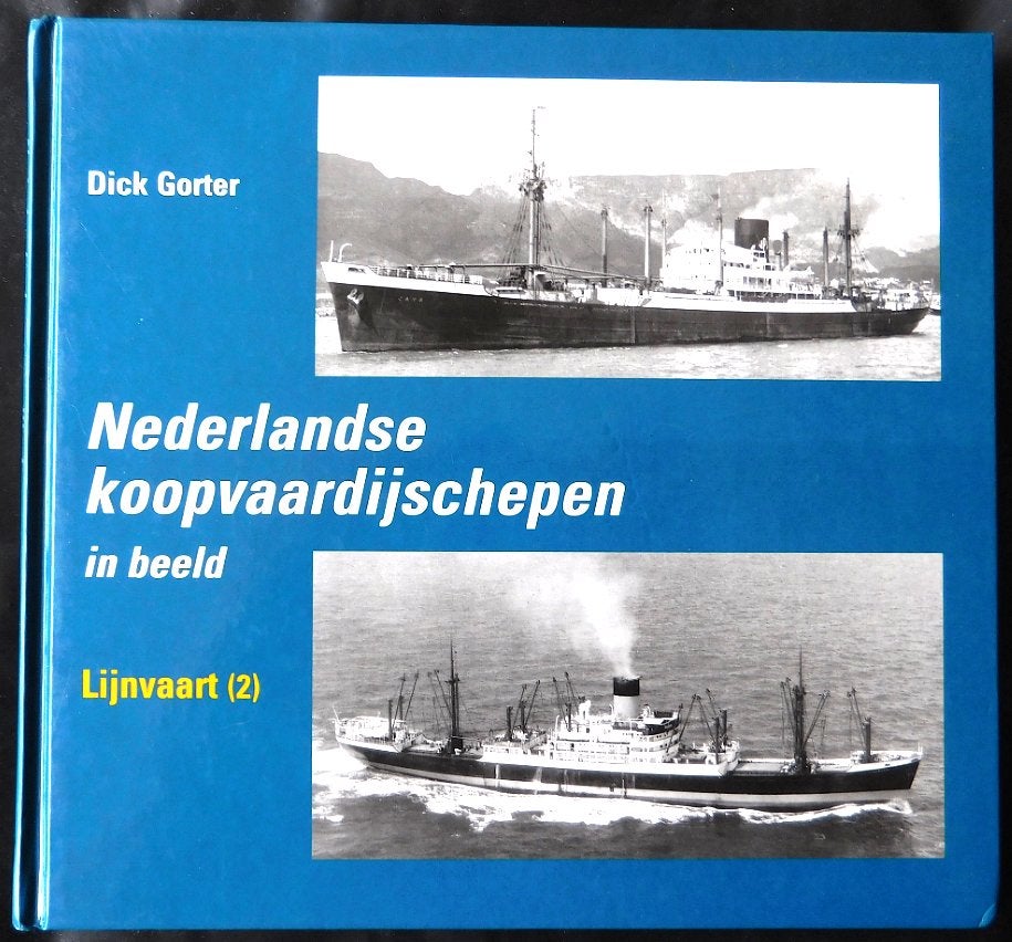 Ned. Koopvaardijschepen in beeld (Lijnvaart 2) - D. Gorter, Ophalen of Verzenden, Zo goed als nieuw, Dick Gorter, Boot