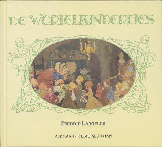 De Wortelkindertjes - Freddie Langeler BOEK 9789020686692, Gelezen, Fictie algemeen, Jongen of Meisje, Ophalen of Verzenden