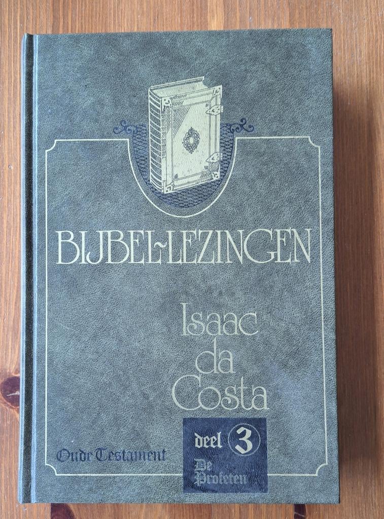 Bijbellezingen Isaac da Costa deel 3 - Oude Testament, Boeken, Ophalen of Verzenden