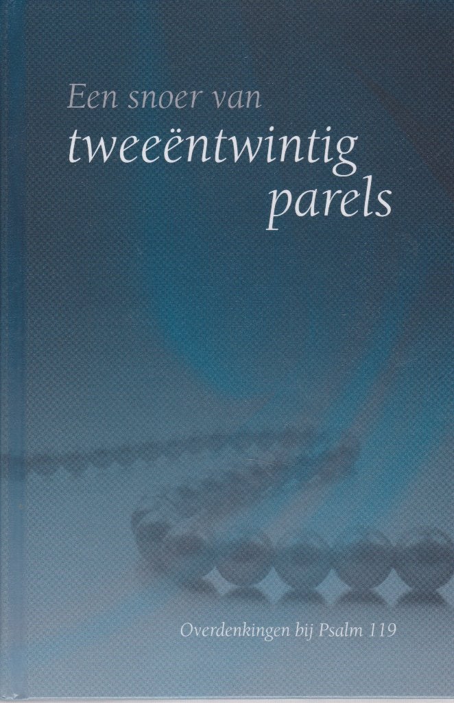 EEN SNOER VAN TWEEENTWINTIG PARELS, Ophalen of Verzenden, Gelezen
