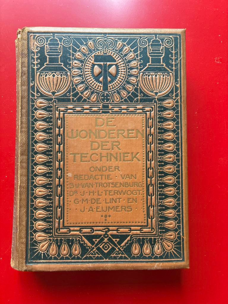 De Wonderen der Techniek - Oud boek over techniek, Boeken, Techniek, Ophalen of Verzenden, Gelezen, Overige onderwerpen