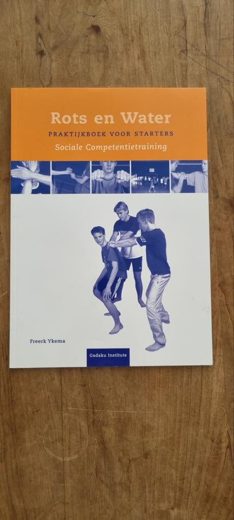 Rots en Water: Praktijkboek Sociale Competentietraining, Ophalen of Verzenden, Zo goed als nieuw, Freerk Ykema