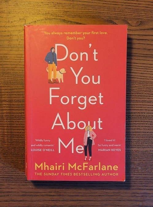 Don't You Forget About Me door Mhairi McFarlane, Ophalen of Verzenden, Zo goed als nieuw, Mhairi McFarlane