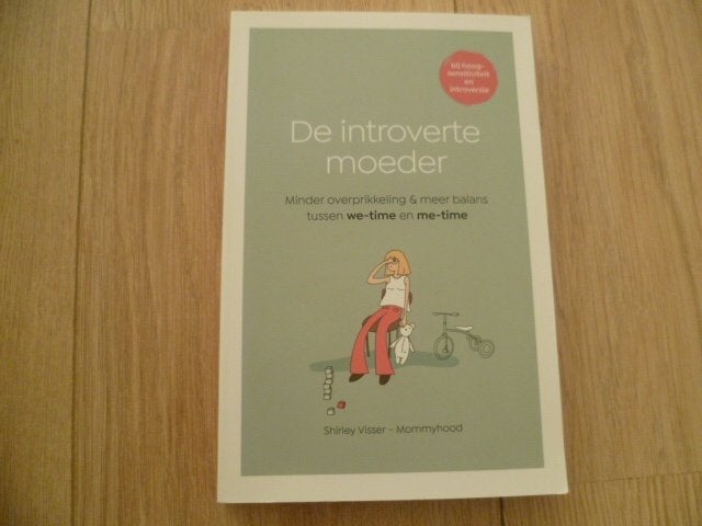 Shirley Visser Mommyhood - De introverte moeder, Ophalen of Verzenden, Zo goed als nieuw