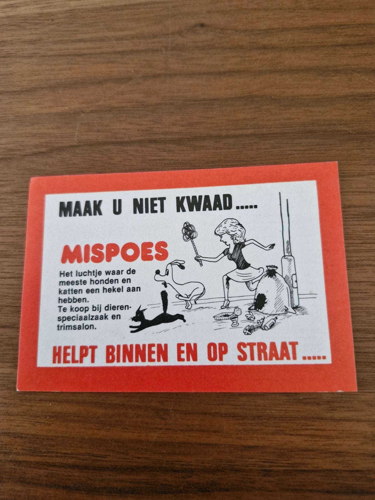 9601 Vintage Sticker "Maak u niet kwaad... Mispoes", Ophalen of Verzenden, Gebruikt, Dier en Natuur