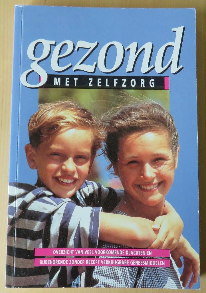 Gezond met zelfzorg, Ophalen, Gelezen, Gezondheid en Conditie