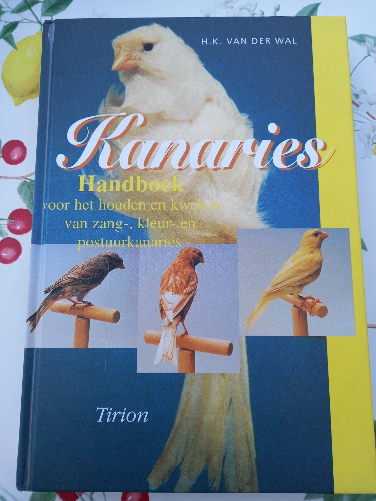 H  H.K. van der Wal - Kanaries, Boeken, Ophalen of Verzenden, Gelezen, H.K. van der Wal