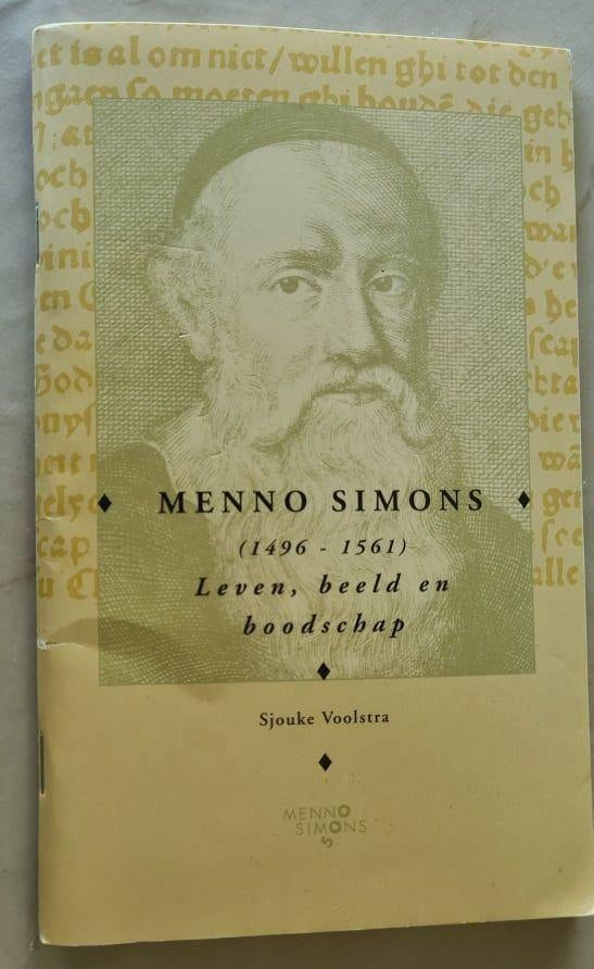Menno Simons - leven, beeld en boodschap - Sjouke Voolstra -, Boeken, Ophalen of Verzenden, Gelezen, Overige religies