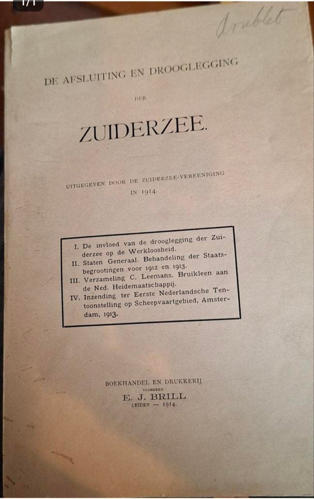 De Afsluiting en Drooglegging der Zuiderzee (1914), Ophalen of Verzenden, Gelezen, Zuiderzee-Vereeniging