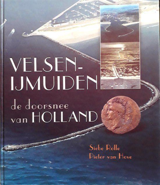 Velsen-IJmuiden, de doorsnee van Holland, Boeken, Geschiedenis | Stad en Regio, Ophalen of Verzenden, 20e eeuw of later, Nieuw