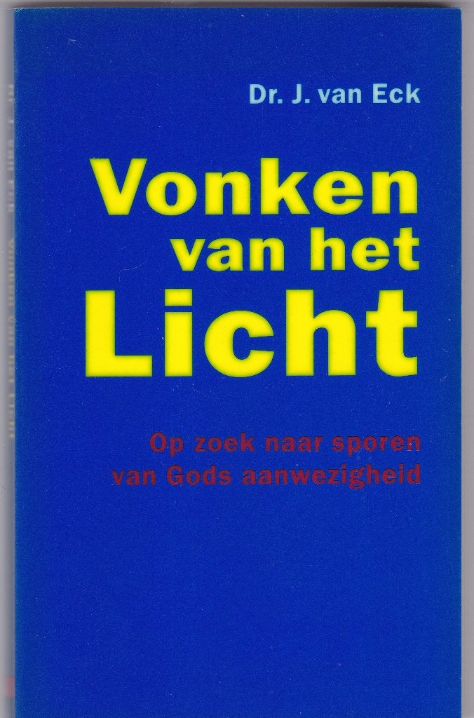 Eck, dr. J. van - Vonken van het Licht, Ophalen of Verzenden, Nieuw, Eck, dr. J. van, Christendom | Protestants