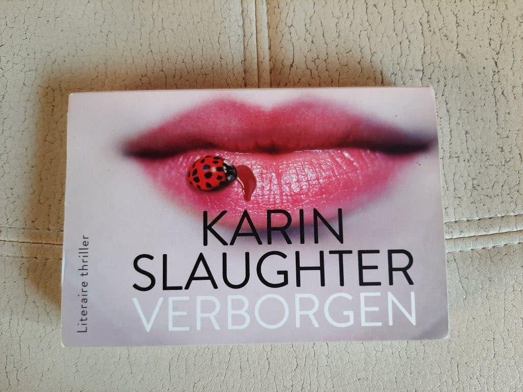 Verborgen – Karin Slaughter – Dwarsligger 525, Ophalen of Verzenden, Karin Slaughter
