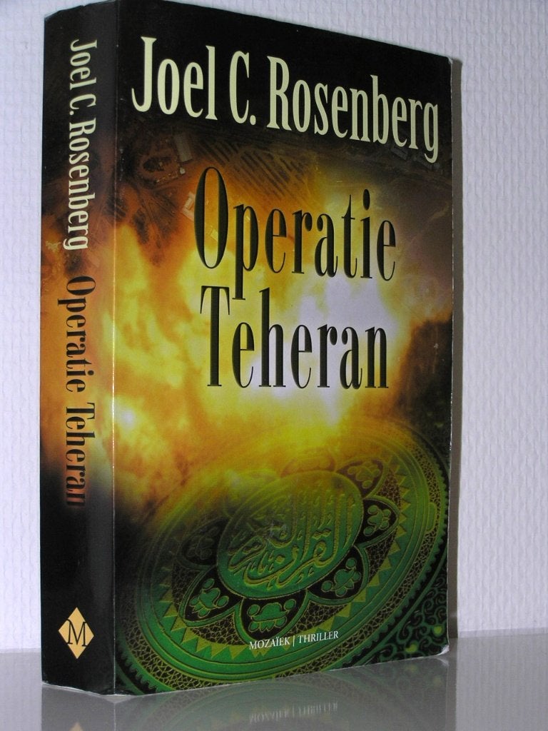 Joel C. Rosenberg - Operatie Teheran (spannend christelijk), Boeken, Ophalen of Verzenden, Zo goed als nieuw