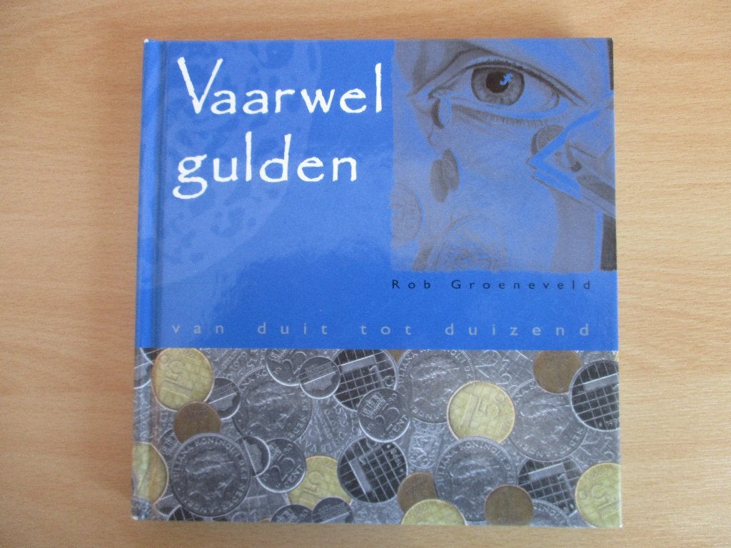 Vaarwel gulden, Ophalen of Verzenden, Vóór koninkrijk