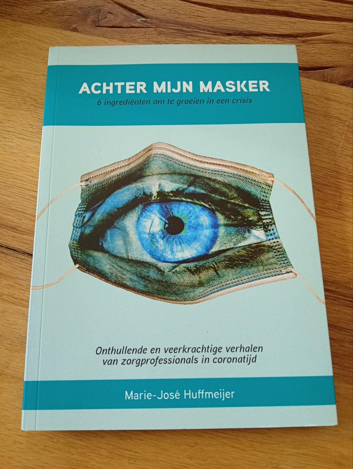 Achter mijn masker - Marie-José Huffme, Zo goed als nieuw, Marie-José Huffmeijer, Overige typen, Ophalen of Verzenden