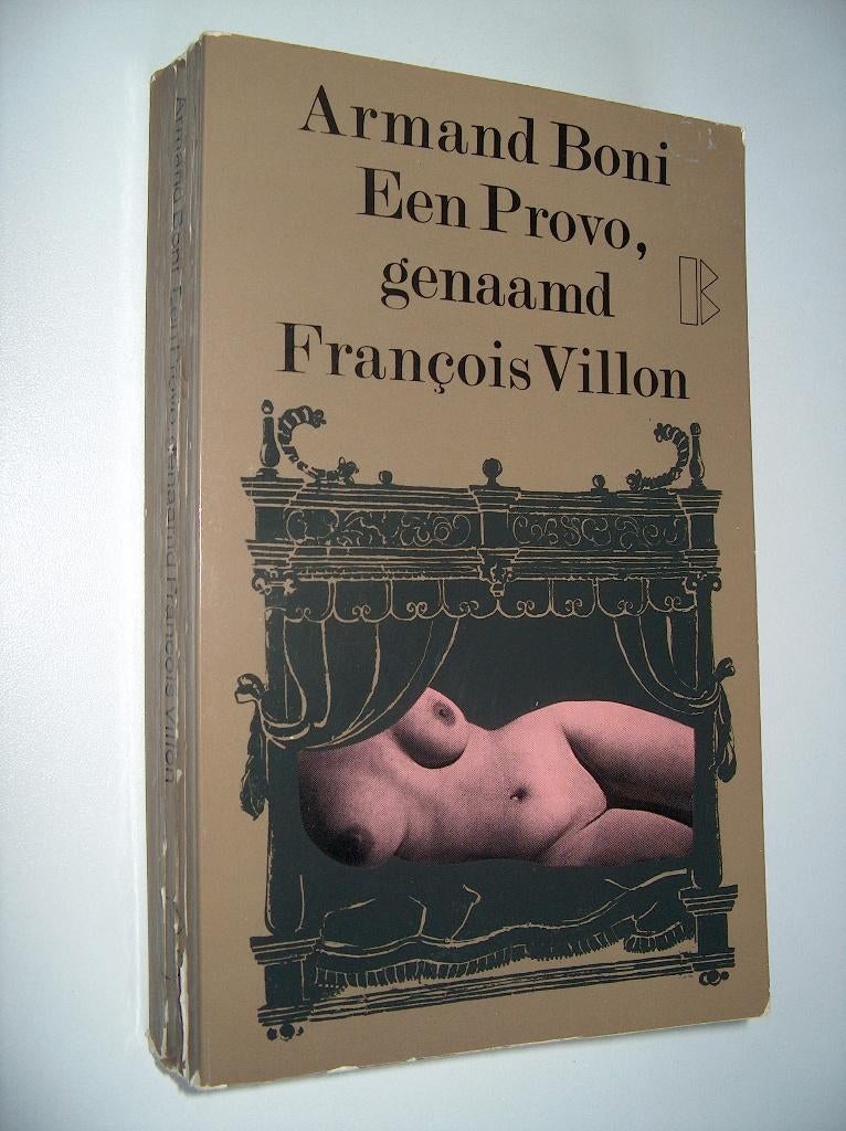 Armand Boni - Een Provo, genaamd François Villon, Gelezen, Europa overig, Armand Boni, Ophalen of Verzenden