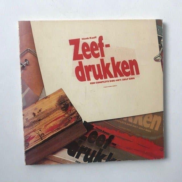 Zeefdrukken, een complete doe het zelf gids. Henk Raaff, Boeken, Hobby en Vrije tijd, Zo goed als nieuw, Overige onderwerpen, Ophalen of Verzenden
