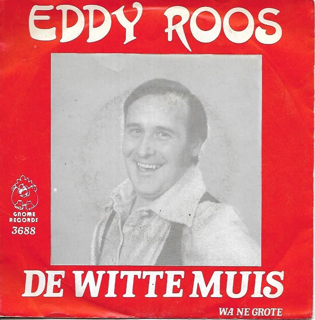 Eddy Roos - De witte muis (Gnome records), Ophalen of Verzenden, Gebruikt, Nederlandstalig