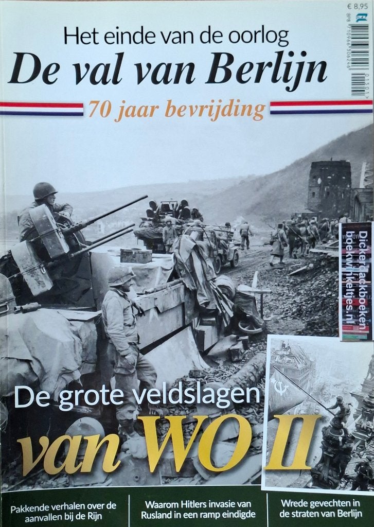De grote veldslagen van WOII; De val van Berlijn, 70 jaar..., Diverse auteurs, Ophalen of Verzenden, Algemeen, Tweede Wereldoorlog