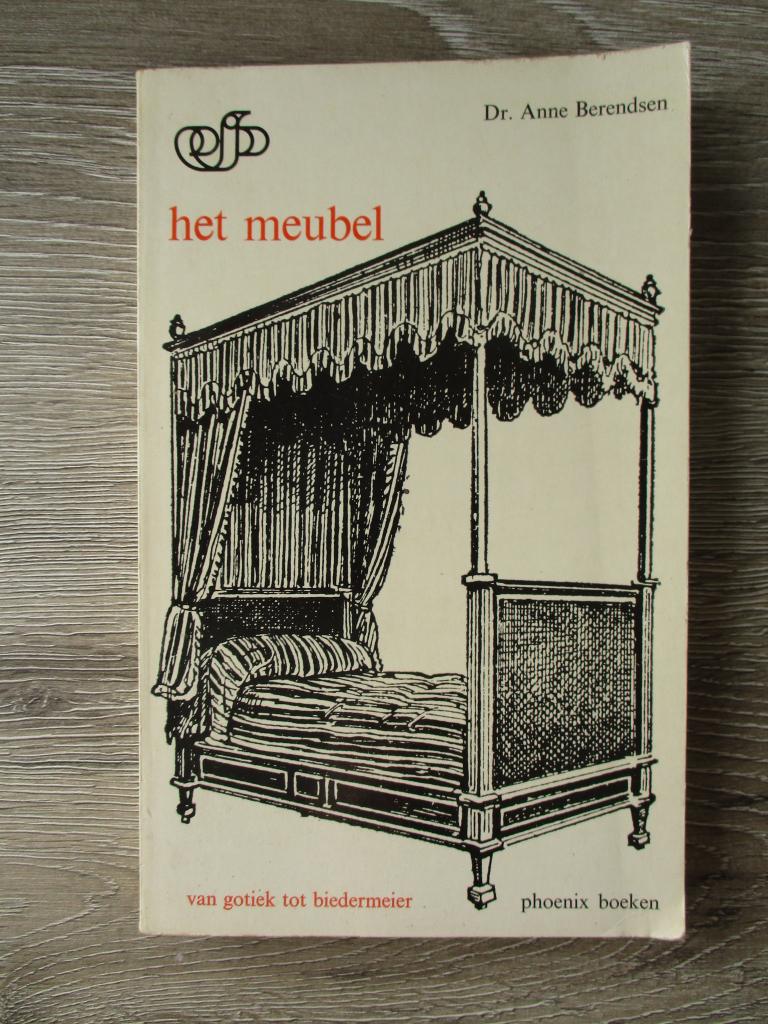 Het meubel van gotiek tot biedermeier - Dr. Anne Berendsen, Ophalen of Verzenden, Gelezen, Europa