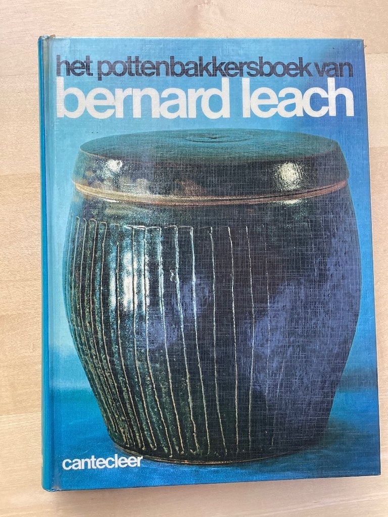 pottenbakkersboek  van Bernhard Leach, Bernard Leach, Ophalen of Verzenden, Zo goed als nieuw, Overige onderwerpen
