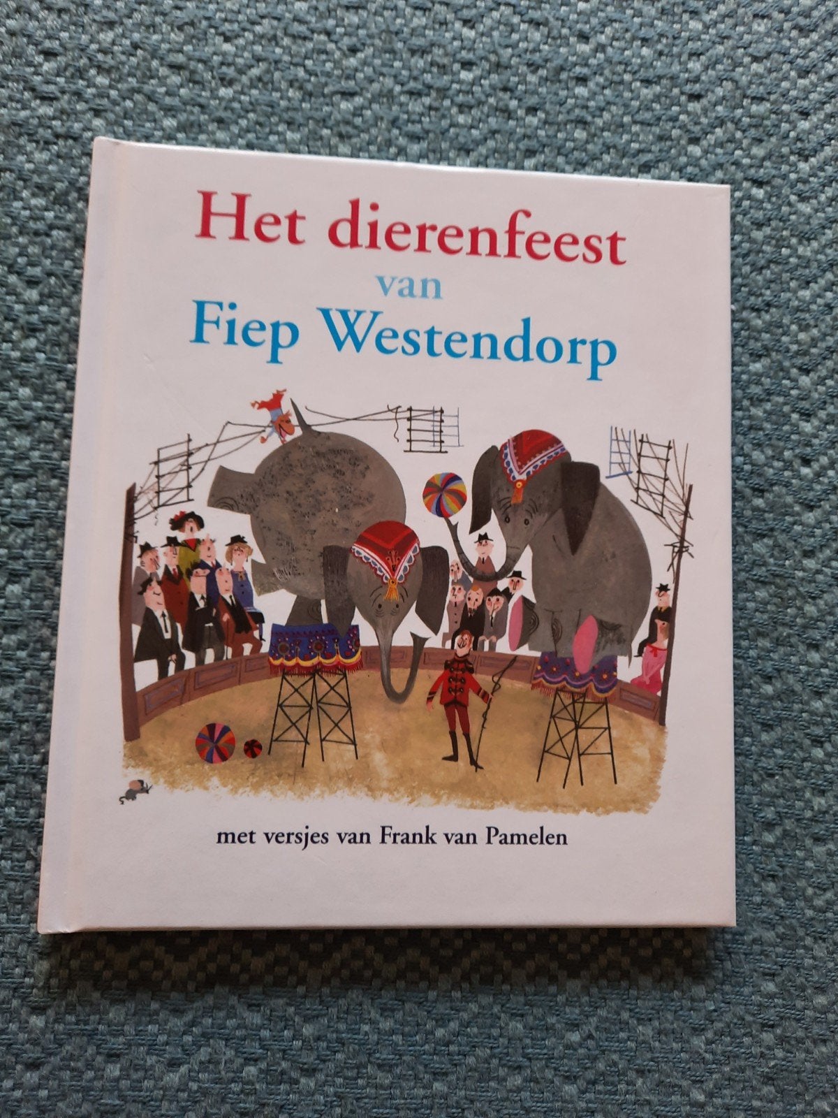 Het dierenfeest van Fiep Westendorp - Hardcover, Boeken, Ophalen of Verzenden, Zo goed als nieuw