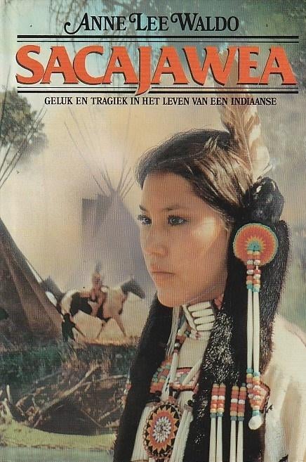 SACAJAWEA - Anne Lee Waldo, Boeken, Verzenden, Gelezen