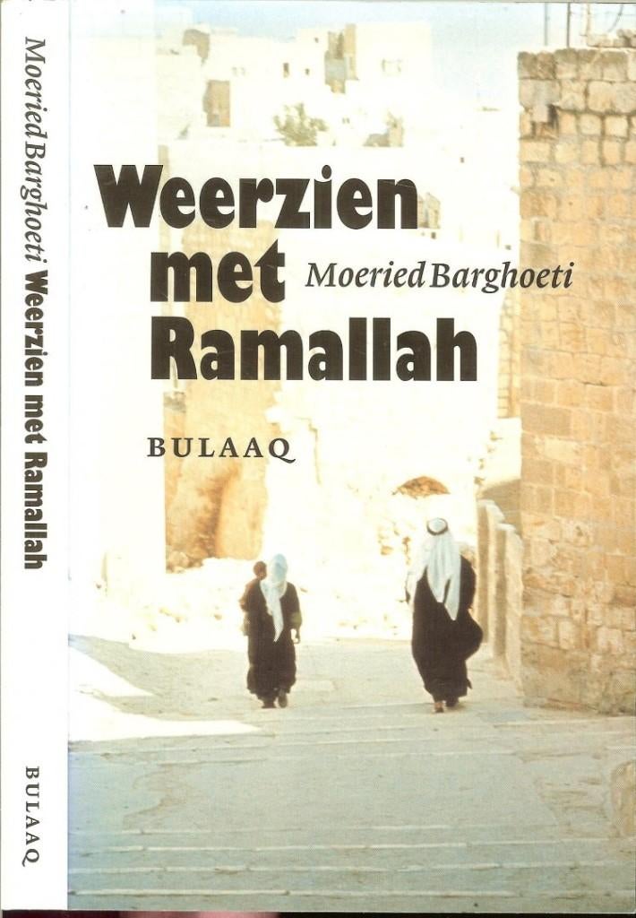 Weerzien met Ramallah - Barghoeti, Moeried, Ophalen of Verzenden, Zo goed als nieuw