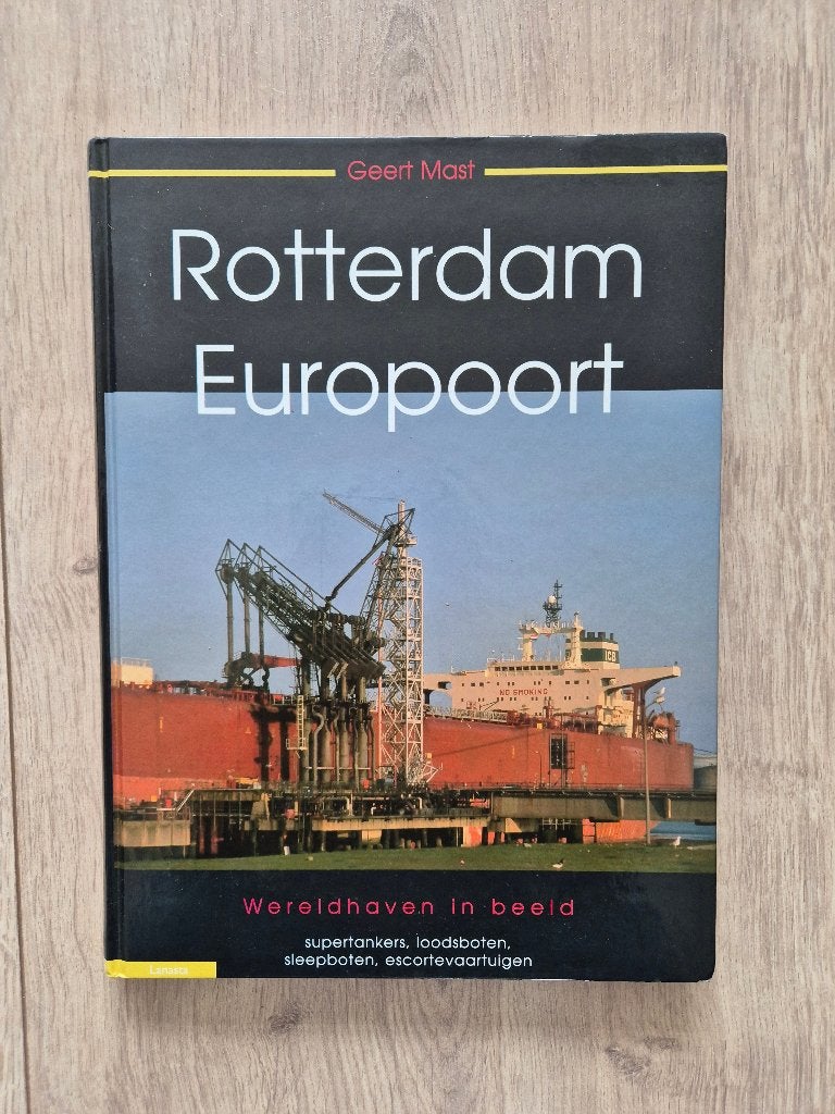 ROTTERDAM EUROPOORT wereldhaven in beeld., Ophalen of Verzenden, Zo goed als nieuw, Diverse, Boot