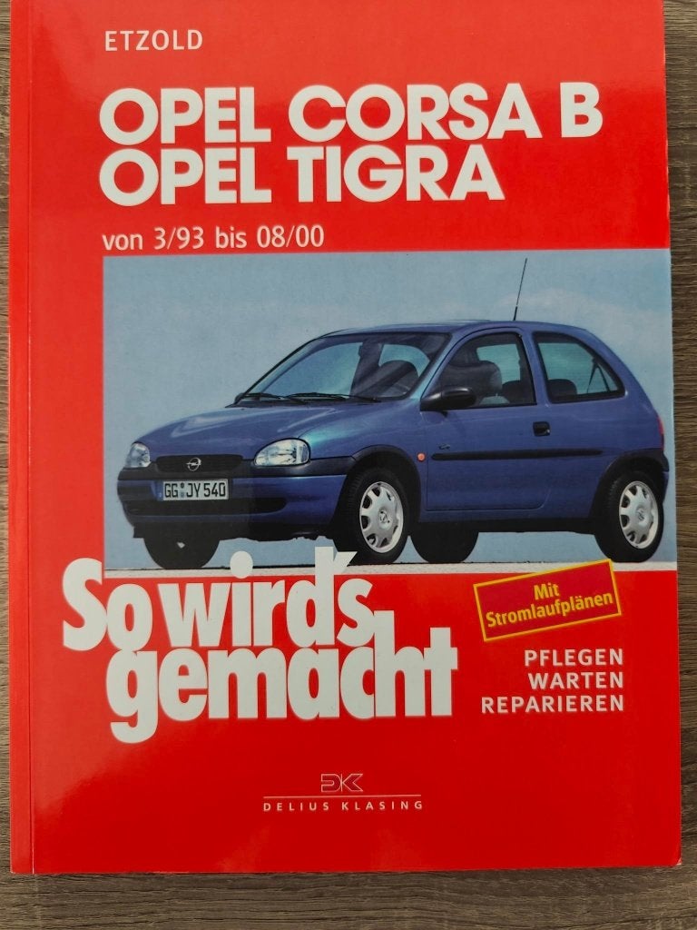 Opel Corsa B So wird's gemacht (3/1993 - 8-2000), Ophalen of Verzenden, Zo goed als nieuw, Opel, Diverse auteurs