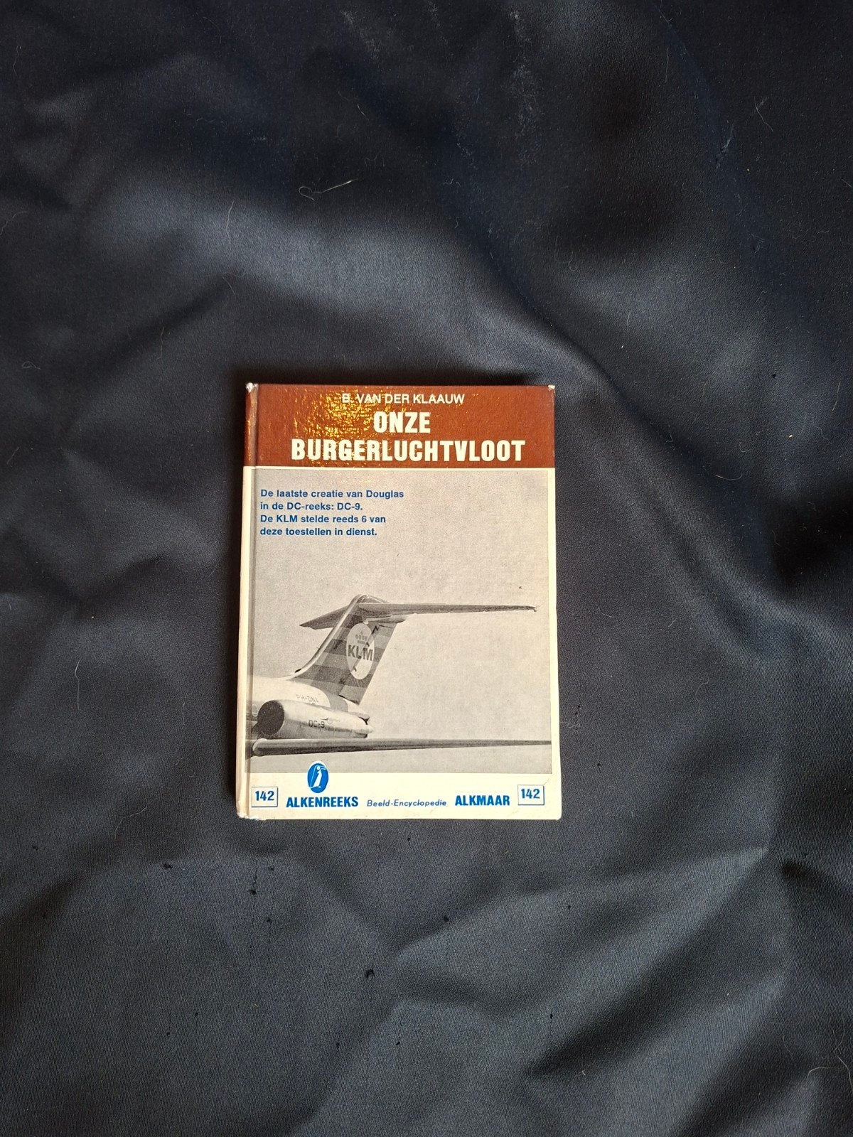 Onze Burgerluchtvloot - B. van der Klaauw, Ophalen of Verzenden, Gelezen, B. van der Klaauw, Vliegtuig