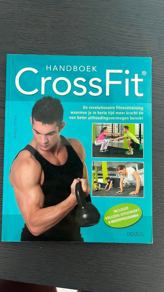 Marco Petrik - Handboek CrossFit met training programma, Boeken, Ophalen of Verzenden, Zo goed als nieuw, Balsport, Marco Petrik