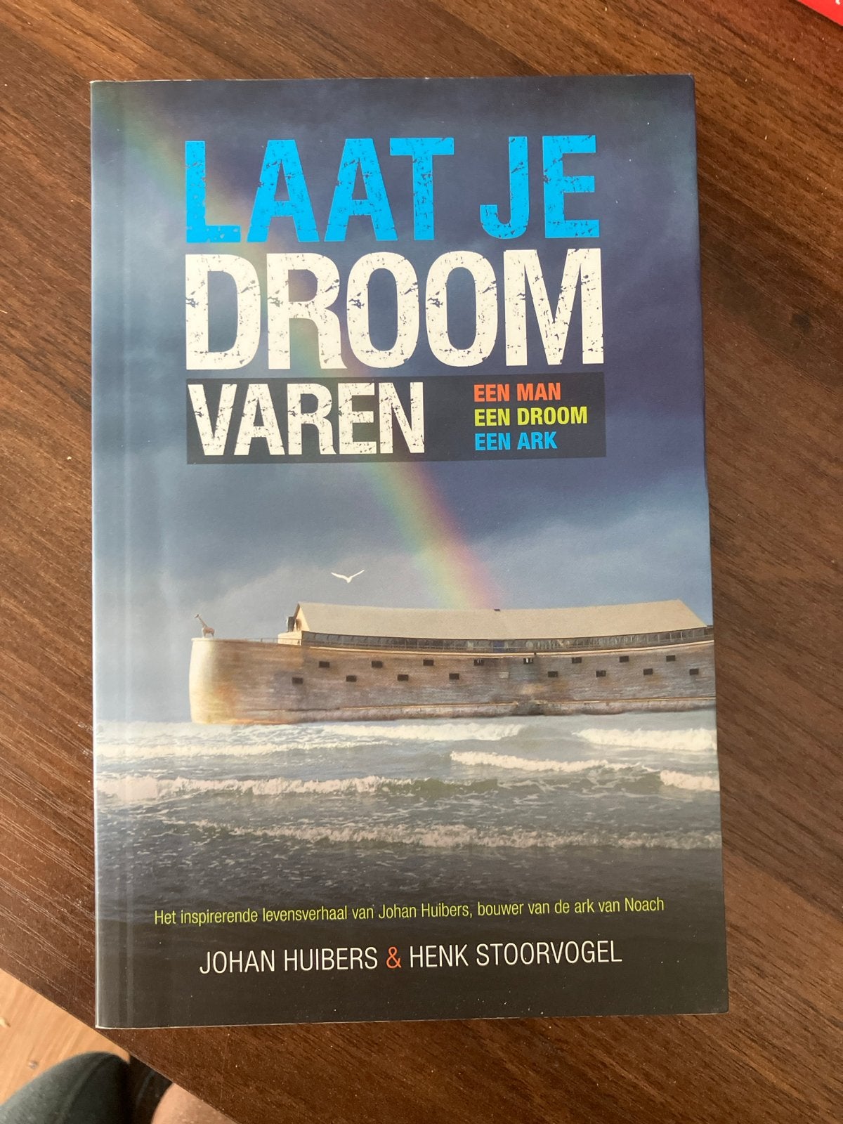 Johan Huibers - Laat je droom varen, Boeken, Schoolboeken, Johan Huibers; henk stoorvogel, Ophalen of Verzenden, Zo goed als nieuw