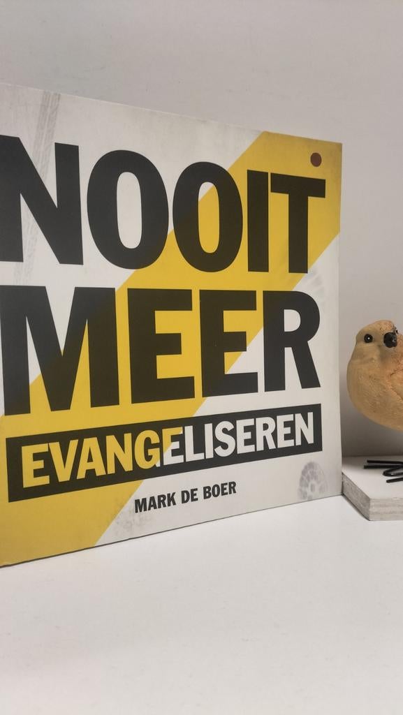 Boer, Mark de;  Nooit meer evangeliseren, Ophalen of Verzenden, Gelezen, Christendom | Protestants