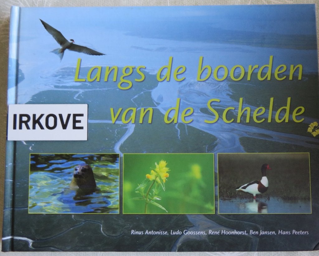 LANGS DE BOORDEN VAN DE SCHELDE * Vogelbescherming o.a. *, Verzenden, Gelezen, Natuur algemeen, Meerdere auteurs
