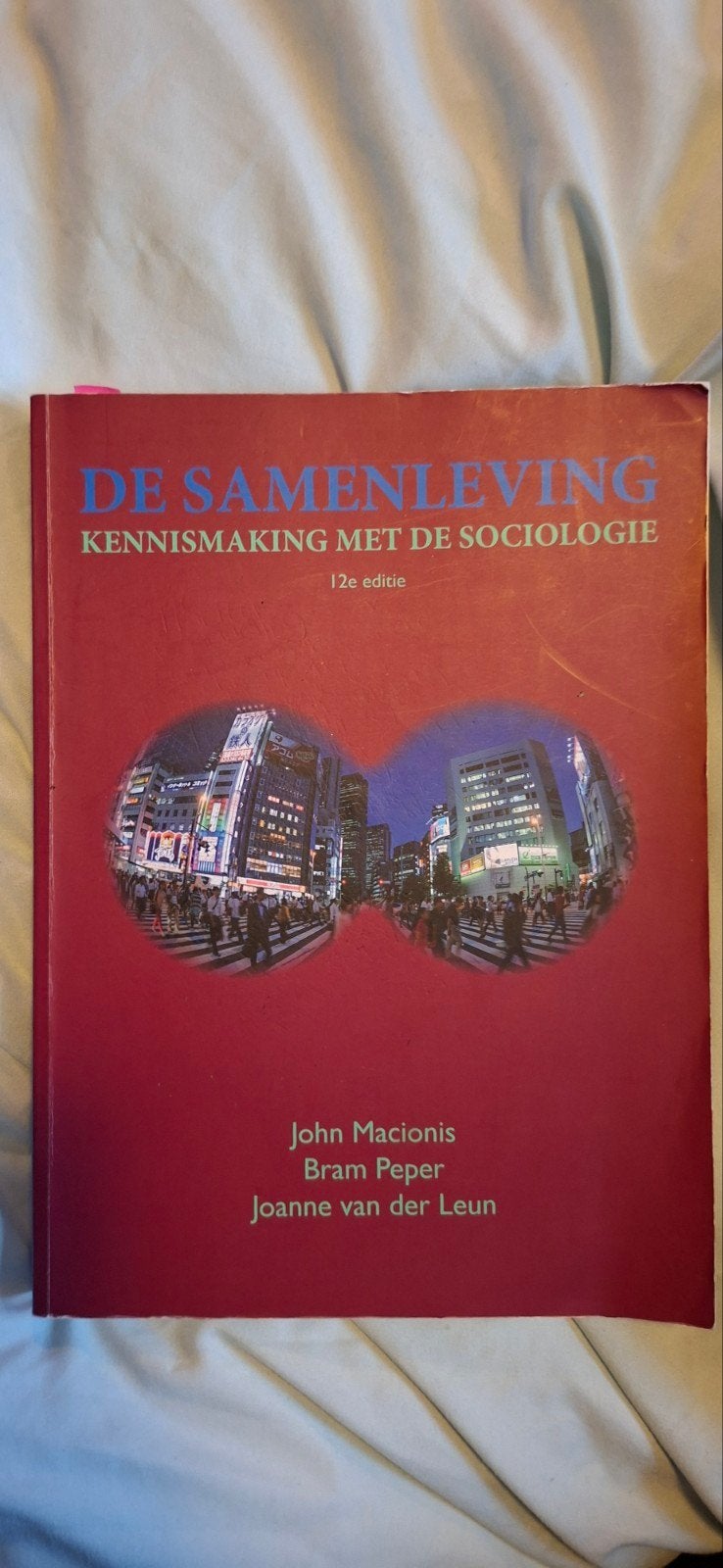 De Samenleving: Kennismaking met de Sociologie 12e editie, Gelezen, Gamma, John Macionis, Bram Peper, Joanne van der Leun, HBO