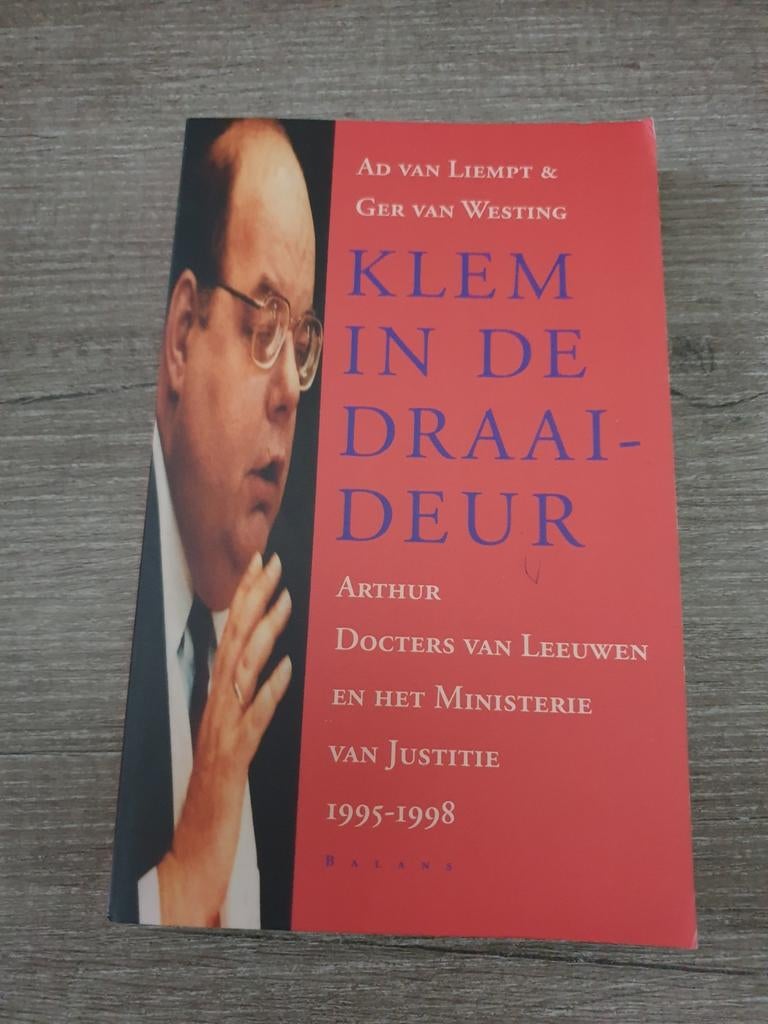 Klem in de Draaideur: Arthur Docters van Leeuwen, Ophalen of Verzenden, Gelezen, Ad van Liempt & Ger van Westing