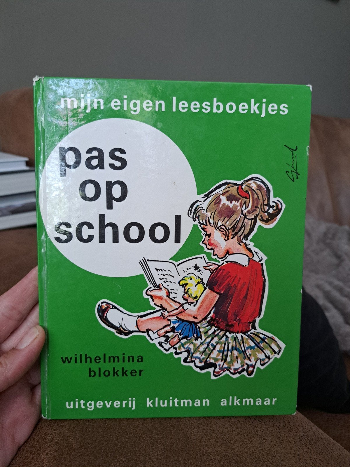 Mijn Eigen Leesboekjes: Pas Op School - Wilhelmina Blokker, Ophalen of Verzenden, Gelezen, Wilhelmina Blokker, Fictie algemeen
