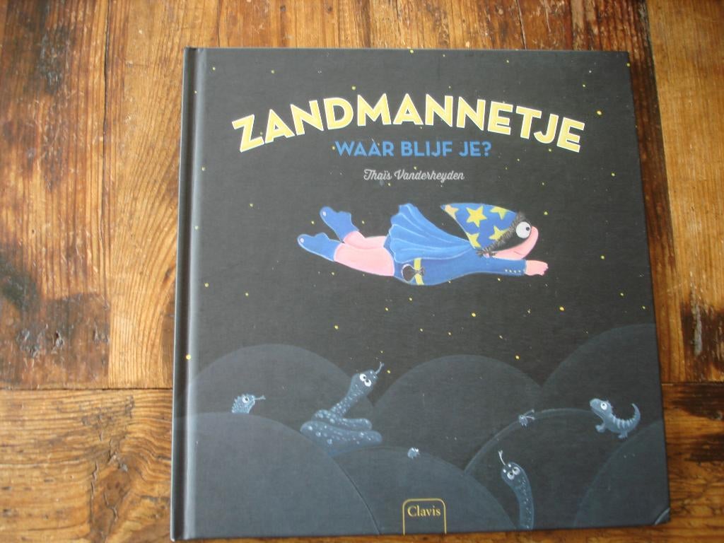 kleuter.01(1338) zandmannetje waar blijf je ?  tekst van, Boeken, Kinderboeken | Kleuters, Zo goed als nieuw, Fictie algemeen