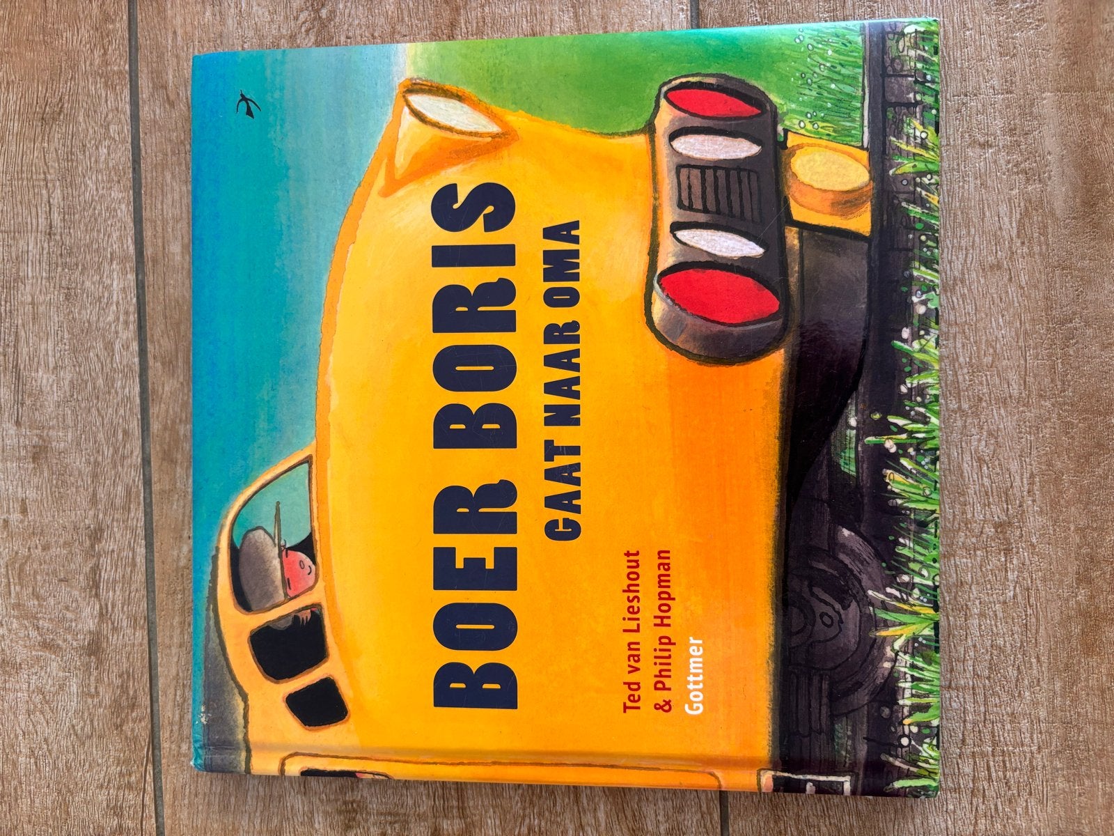 Boer Boris Gaat Naar Oma - Hardcover Kinderboek, Fictie algemeen, Jongen of Meisje, Ophalen of Verzenden, Zo goed als nieuw