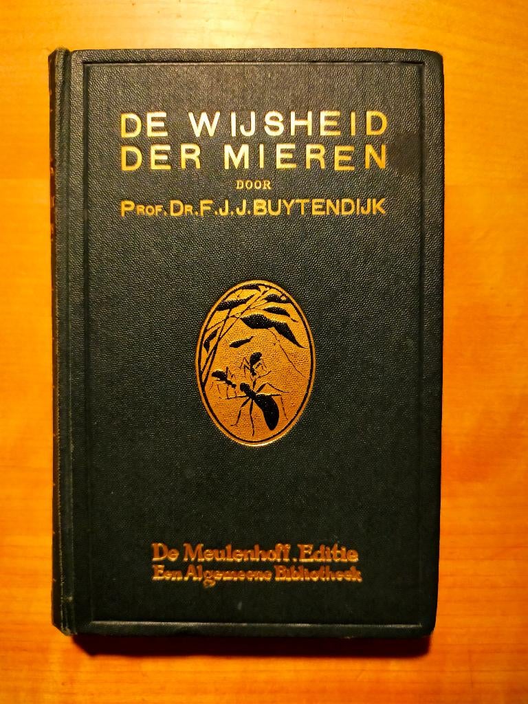 De wijsheid der mieren - Prof. Dr. F.J.J. Buytendijk (1922), Ophalen of Verzenden, Gelezen, Natuur algemeen