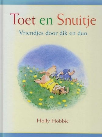 Holly Hobbie: Toet en Snuitje, Ophalen of Verzenden, Zo goed als nieuw