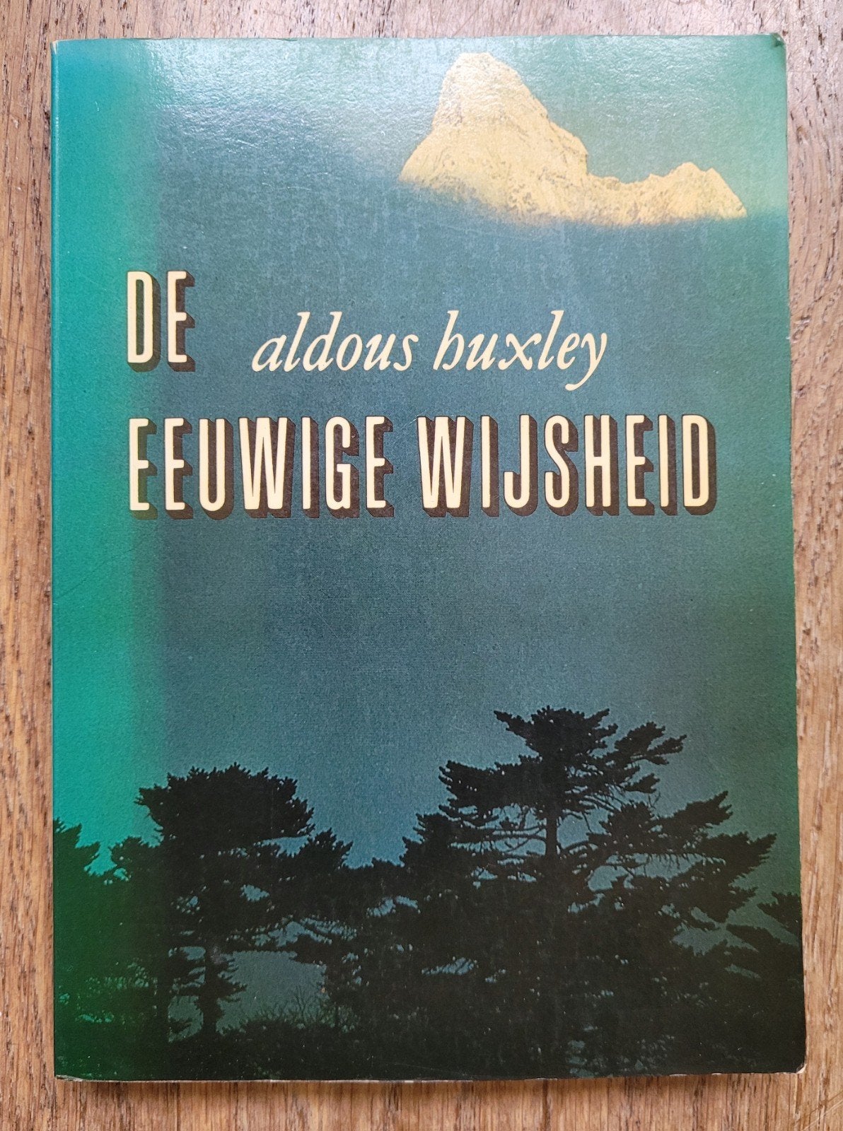 De eeuwige wijsheid, Aldous Huxley, Boeken, Spiritualiteit algemeen, Overige typen, Ophalen of Verzenden, Aldous Huxley