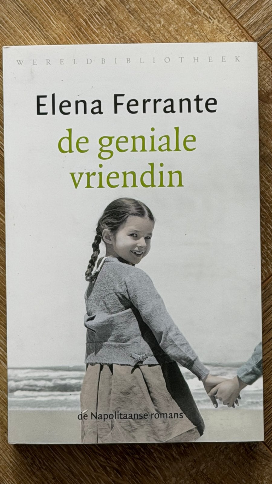 De Geniale Vriendin - Elena Ferrante (De Napolitaanse Romans, Boeken, Ophalen of Verzenden, Zo goed als nieuw, Europa overig