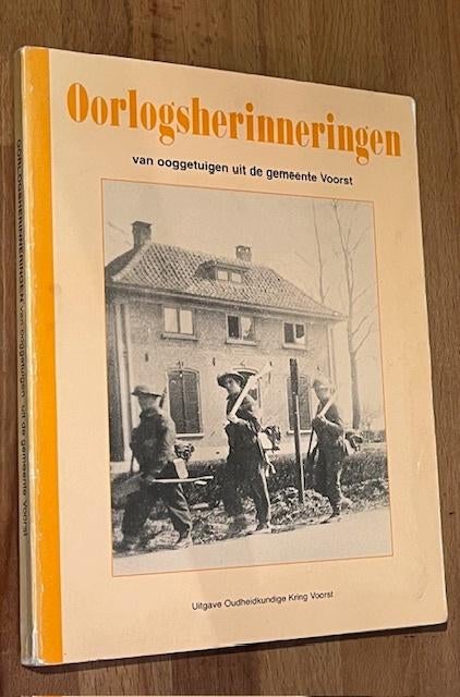 Oorlogsherinneringen van ooggetuigen uit de gemeente Voorst, Boeken, Oorlog en Militair, Gelezen, Algemeen, Tweede Wereldoorlog