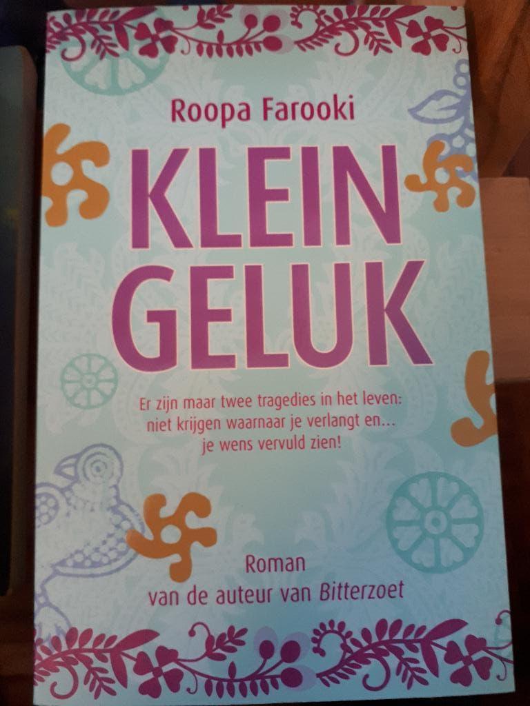 Klein Geluk - Roopa Farooki, Ophalen of Verzenden, Gelezen