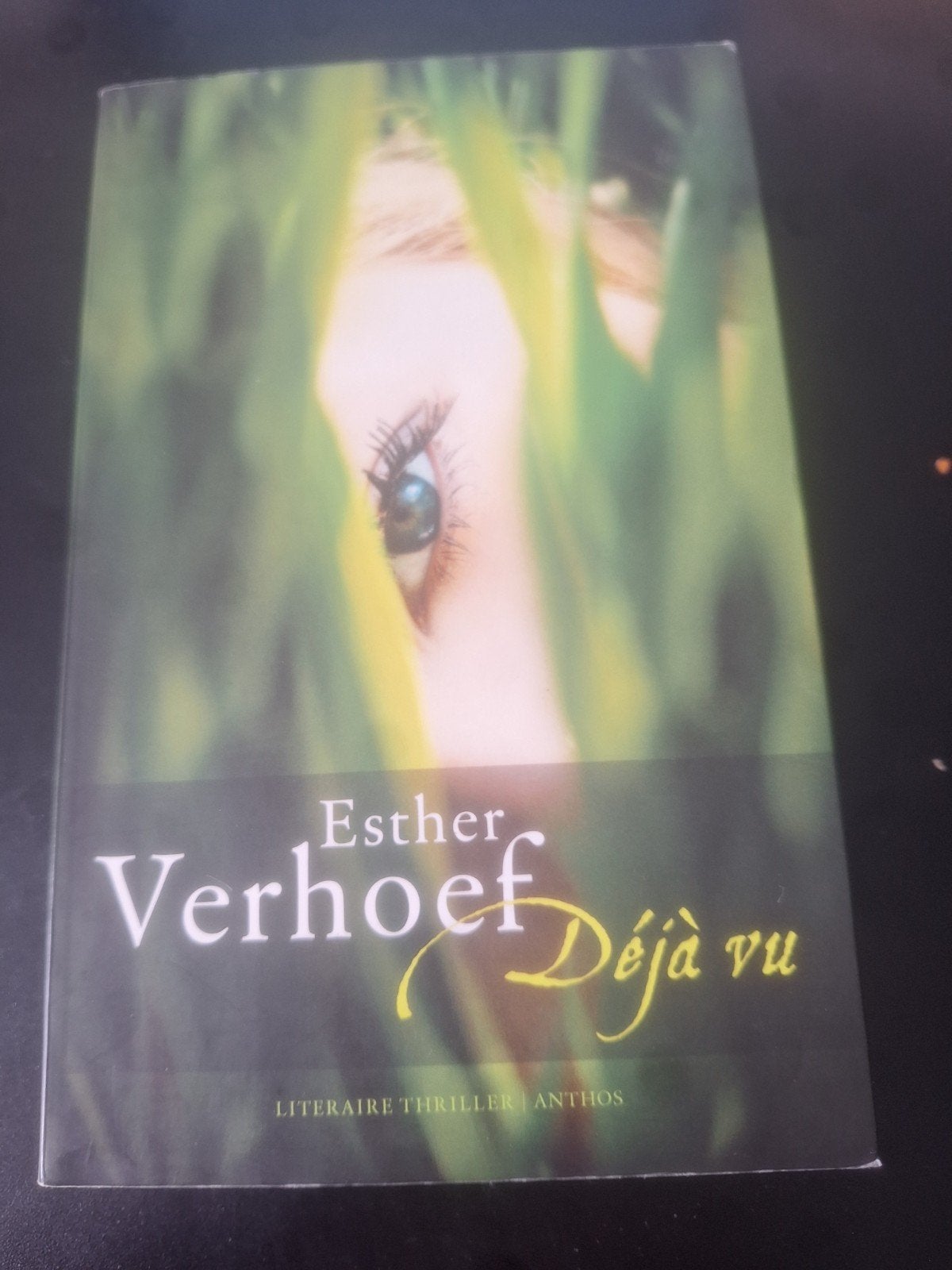 Esther Verhoef - Déjà vu - Literaire thriller, Ophalen of Verzenden, Gelezen, Esther Verhoef, Nederland